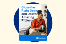 Close the Right Deals and Deliver Amazing Projects [Free eBook] cover image