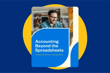 Accounting Beyond the Spreadsheet: Picking the Perfect Accounting Software for Your Business [Free eBook]