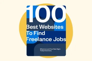 100 Best Websites to Find Freelance Jobs [free e-book]