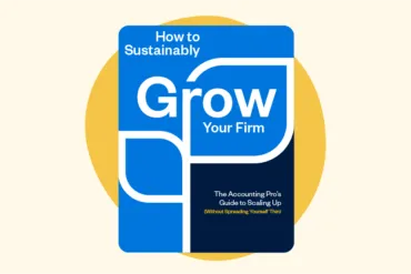 How to Sustainably Grow Your Accounting Firm [free e-book]