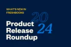 http://freshbooks%20product%20releases%202024